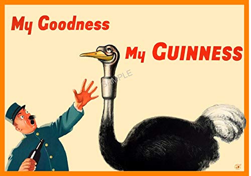 Vintage Poster Wall Art A3 & A4 Guinness 'My Goodness, My Guinness' OSTRICH Beer Alcohol Advertisement Bar Pub Sign ART Print wall art poster – printed in Yorkshire