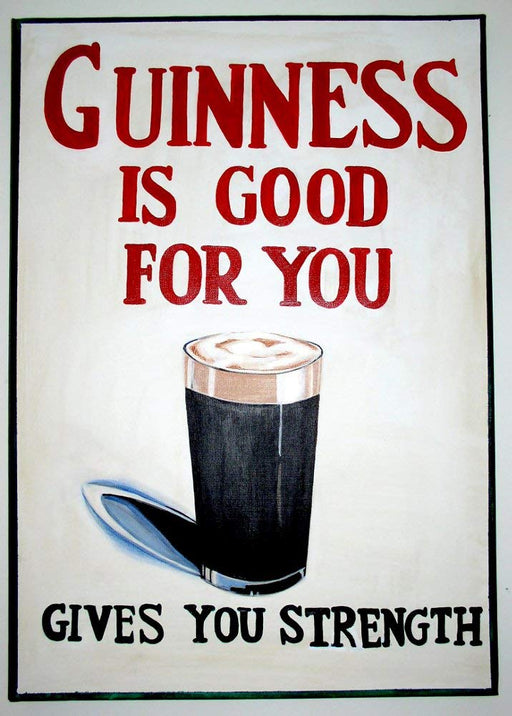 Vintage Beers, Wines and Spirits 'Guinness is Good for You, Gives You Strength', Reproduction 250gsm Gloss A4 & A3 Vintage Poster wall art poster – printed in Yorkshire