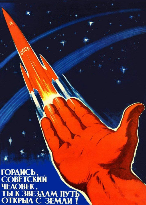 RPW Roystone Print Works 1960's Vintage A3 Wall art poster Russian Soviet Union Space Race Propaganda Soviet Man Be Proud You Opened the road to the stars wall art poster – printed in Yorkshire