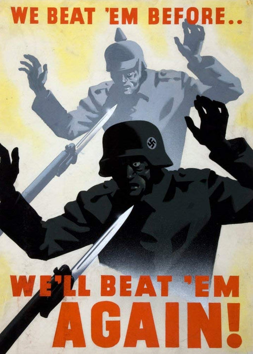 RPW Roystone Print Works Vintage British WW2 Propaganda 'We Beat 'em Before, We Will Beat 'em Again', England, 1939-45, Reproduction 250gsm Gloss A4 & A3 Vintage British Propaganda Poster wall art poster – printed in Yorkshire