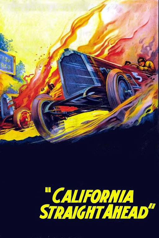 California Straight Ahead Vintage Movie Film Wall Art Poster Print wall art poster – printed in Yorkshire