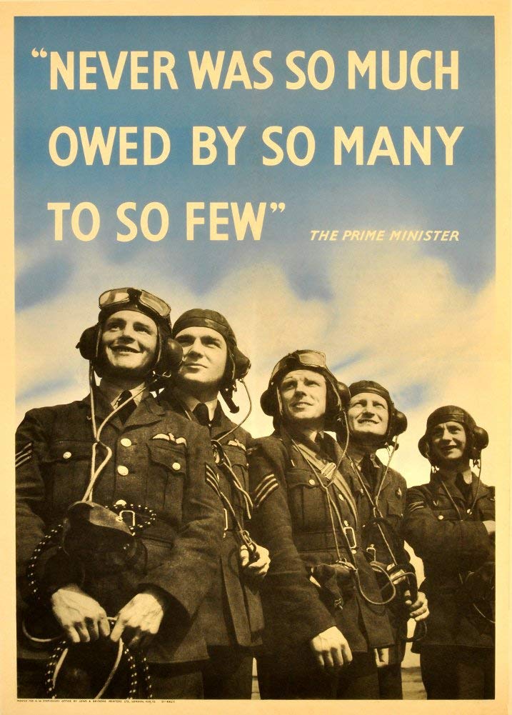 RPW Roystone Print Works Vintage British WW11 Propaganda 'Never was So Much Owed by So Many to So Few', England, 1939-45, Reproduction 250gsm Gloss A4 & A3 Vintage British Propaganda Poster wall art poster – printed in Yorkshire