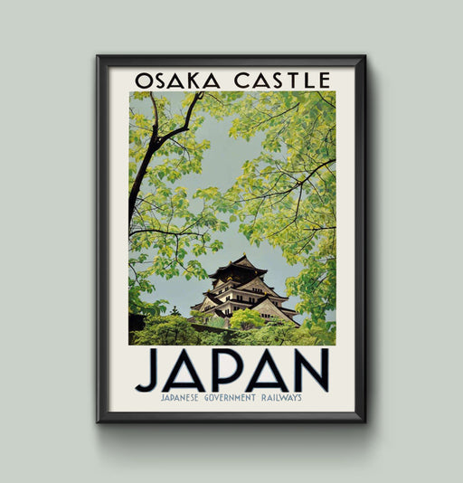 Travel Poster Vintage Osaka Castle Japan Wall Art - Framed or Unframed Railway Print, Various Sizes wall art poster – printed in Yorkshire