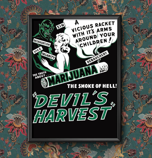 Vintage Anti-Drug Propaganda 'Devils Harvest, The Smoke of Hell' U.S.A, 1936 A4 & A3 Classic Marijuana Poster Wall Art print Framed Unframed wall art poster – printed in Yorkshire