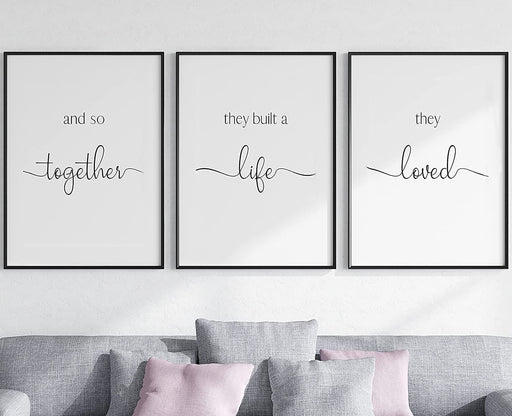 Together Life Loved Triple set Wall Art Home Decor insperational Poster A4 and A3 size Sign print Framed or Unframed ideal for New home wall art poster – printed in Yorkshire