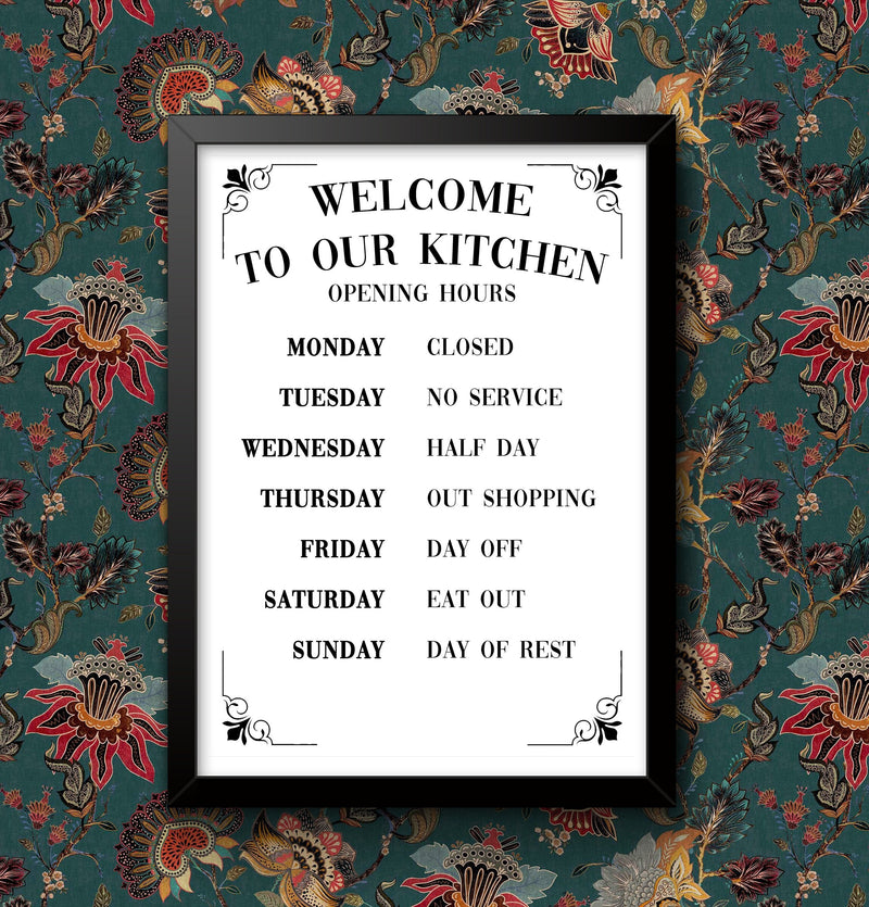 Welcome to our Kitchen funny Wall Art insperational Guide Poster A5 A4 A3 Sign print Framed Unframed ideal for studentsm New Home Decor wall art poster – printed in Yorkshire