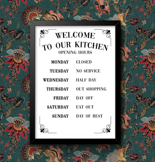 Welcome to our Kitchen funny Wall Art insperational Guide Poster A5 A4 A3 Sign print Framed Unframed ideal for studentsm New Home Decor wall art poster – printed in Yorkshire