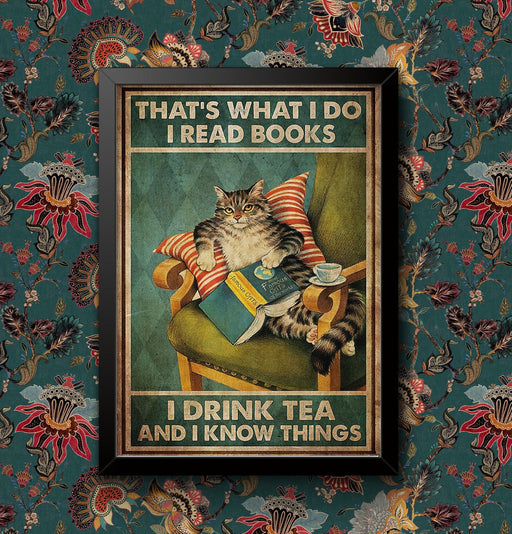 Poster Print Cat I Read Books and Drink Tea Wall Art, Funny Vintage Decor, Framed or Unframed, Gift for Book Lover, Tea Lover, Kitchen wall art poster – printed in Yorkshire