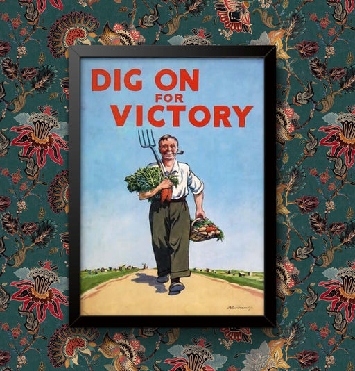 Vintage World War WW2 advertisement Dig on for Victory Farming Wall Art Poster Print Framed or Unframed wall art poster – printed in Yorkshire