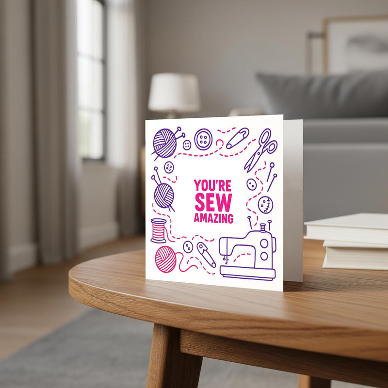You’re Sew Amazing Greeting Birthday Card Funny Sewing Knitting Pun Card for Crafters, Sewists and Yarn Lovers  Blank Inside,Handmade Design