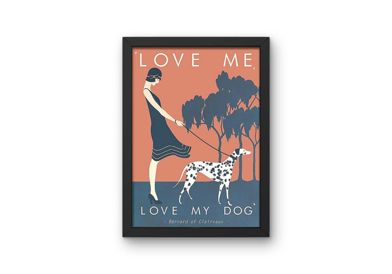 Love Me Love My Dog Dalmation 1920's Fashion Beauty Wall Art Poster Various Sizes print Framed or Unframed Home Decor wall art poster – printed in Yorkshire