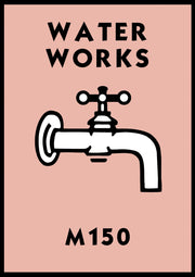 Monopoly Water Works Poster available in  Various Sizes and colours Framed Unframed Wall Art Deco Minimalist Home Decor House Gift Idea